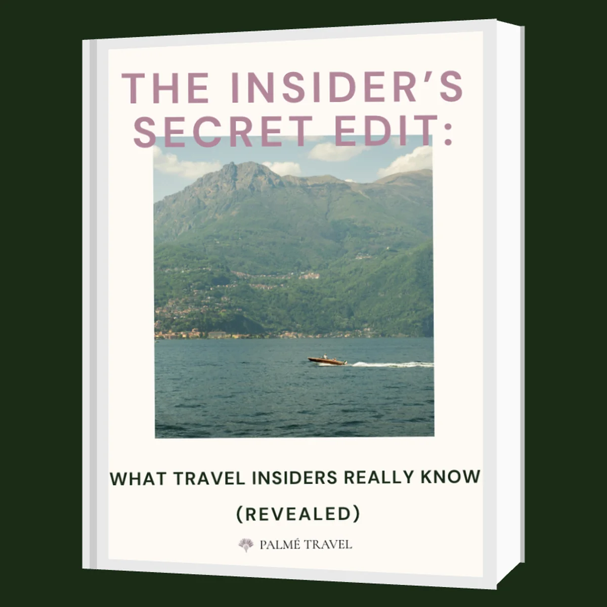 The Insider's Secret Edit ebook cover, showing Lake Como with a wooden motor launch and mountains, presented against a dark forest green backdrop.